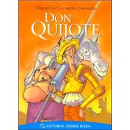 Don Quijote de la Mancha / Don Quixote of La Mancha