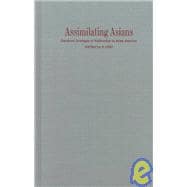 Assimilating Asians