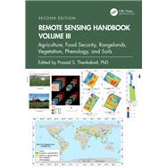 Remote Sensing Handbook,  Volume III