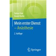 Mein erster Dienst - Anästhesie