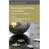 Developmental Politics in Transition The Neoliberal Era and Beyond