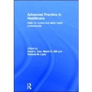 Advanced Practice in Healthcare: Skills for Nurses and Allied Health Professionals