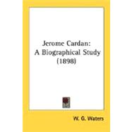 Jerome Cardan : A Biographical Study (1898)