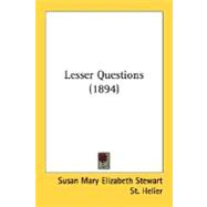Lesser Questions