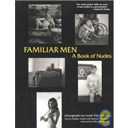 Familiar Men : A Book of Nudes