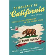 Democracy in California Politics and Government in the Golden State