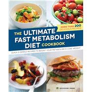 The Ultimate Fast Metabolism Diet Cookbook