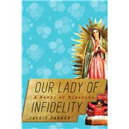 Our Lady of Infidelity