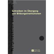 Schreiben im Uebergang von Bildungsinstitutionen