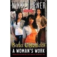 A Woman's Work: Street Chronicles Stories