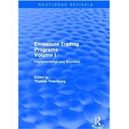 Emissions Trading Programs: Volume I: Implementation and Evolution Volume II: Theory and Design