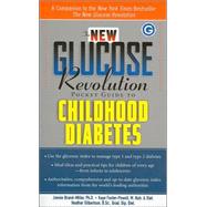 The New Glucose Revolution Pocket Guide to Childhood Diabetes