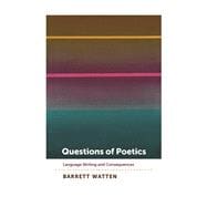 Questions of Poetics