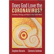 Does God Love the Coronavirus?