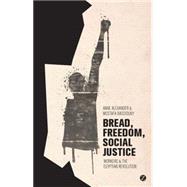 Bread, Freedom, Social Justice Workers and the Egyptian Revolution