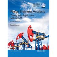 Finite Element Analysis: Theory and Application with ANSYS, Global Edition