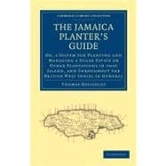 The Jamaica Planter's Guide