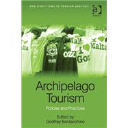 Archipelago Tourism: Policies and Practices