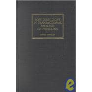 New Directions in Transactional Analysis Counselling