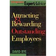 Attracting and Rewarding Outstanding Employees