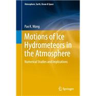 Motions of Ice Hydrometeors in the Atmosphere
