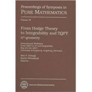 From Hodge Theory to Integrability and Tqft to Tt*-geometry