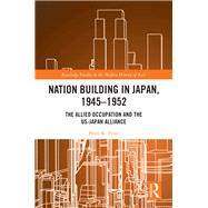 Nation Building in Japan, 1945–1952