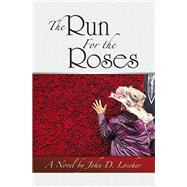 The Run For the Roses