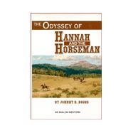 The Odyssey of Hannah and the Horseman