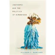 Zoetropes and the Politics of Humanhood