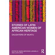 Stories of Latin American Women of African Heritage