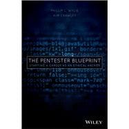 The Pentester BluePrint Starting a Career as an Ethical Hacker
