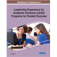 Handbook of Research on Leadership Experience for Academic Direction Lead Programs for Student Success