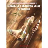 Israeli A-4 Skyhawk Units in Combat