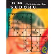 Higher Sudoku : New Challenging Variations from Japan