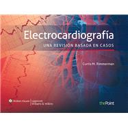 Electrocardiografía. Una revisión basada en casos