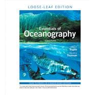 Essentials of Oceanography, Loose-Leaf Edition,9780135204306