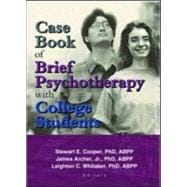 Case Book of Brief Psychotherapy With College Students