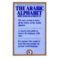 The Arabic Alphabet How to Read and Write It