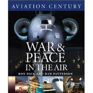 Aviation Century War & Peace in the Air