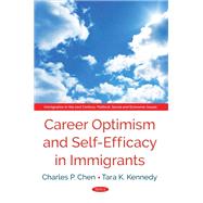 Career Optimism and Self-efficacy in Immigrants