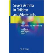 Severe Asthma in Children and Adolescents
