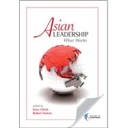 Asian Leadership What Works