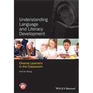 Understanding Language and Literacy Development Diverse Learners in the Classroom