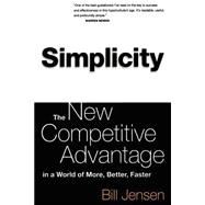 Simplicity Working Smarter In A World Of Infinite Choices
