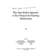 The Open-Ended Approach: A New Proposal for Teaching Mathematics