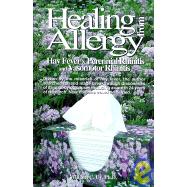 Healing from Allergy (Hay Fever and Perennial Rhinitis) and Vasomotor Rhinitis