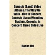 Genesis Video Albums : The Way We Walk - Live in Concert, Genesis Live at Wembley Stadium, Genesis