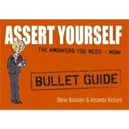 Assert Yourself: Bullet Guides