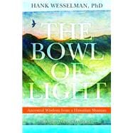 The Bowl of Light